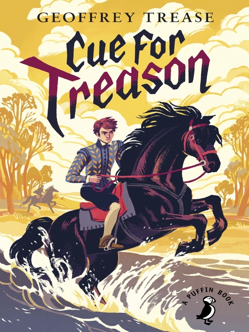Title details for Cue for Treason by Geoffrey Trease - Wait list